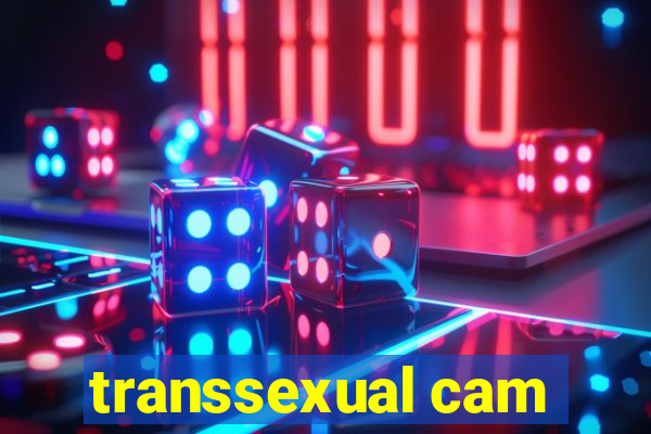 transsexual cam